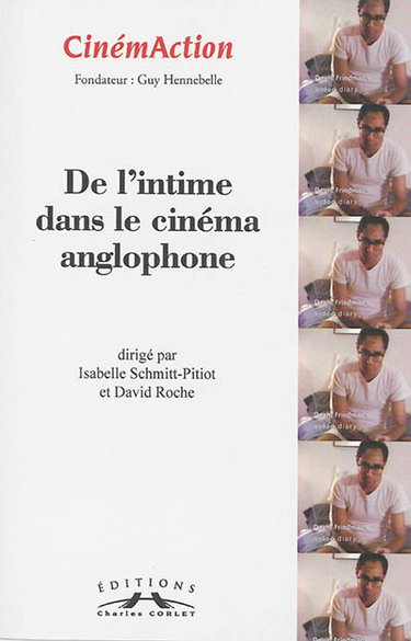 Couverture de CinémAction, n° 154. De l'intime dans le cinéma anglophone