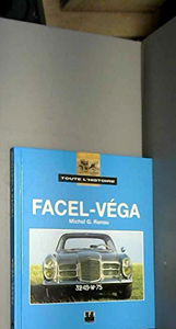 Toute l'Histoire Facel-Véga