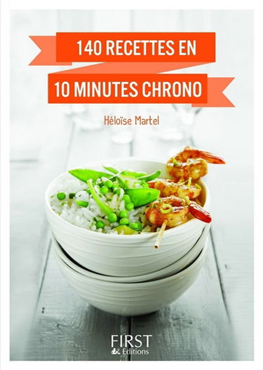 140 recettes en 10 minutes chrono