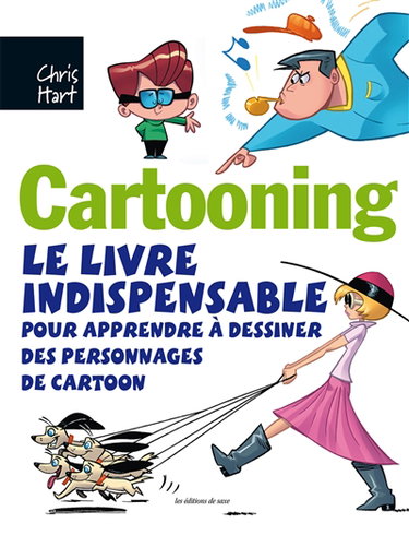 Couverture de Cartooning : le livre indispensable pour apprendre à dessiner des personnages de cartoon
