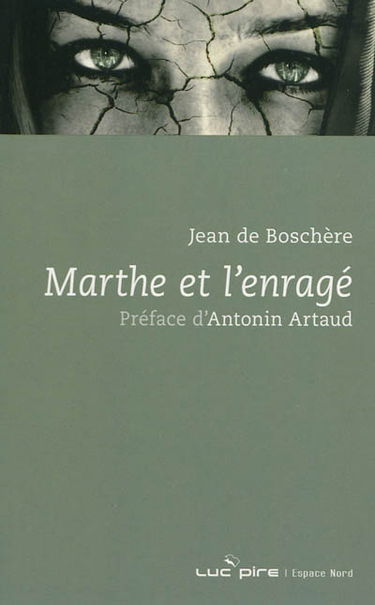 Marthe et l'enragé