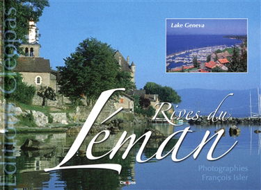 Rives du Léman en texte et en images