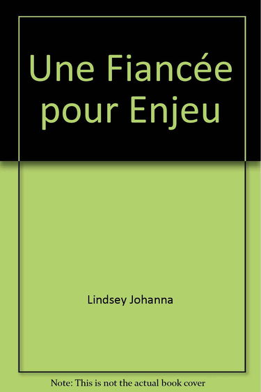 Une fiancée pour enjeu
