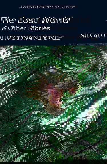 The Lost World and Other Stories