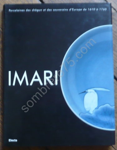 Couverture de Imari : Exposition, 26 novembre 2004-2 avril 2005, Maison de la culture du Japon à Paris