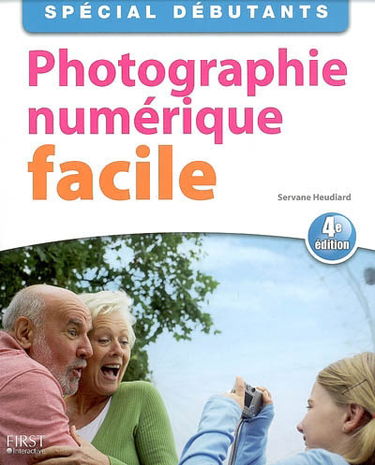 Photographie numérique facile