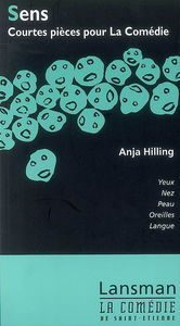 Sens : courtes pièces pour La Comédie