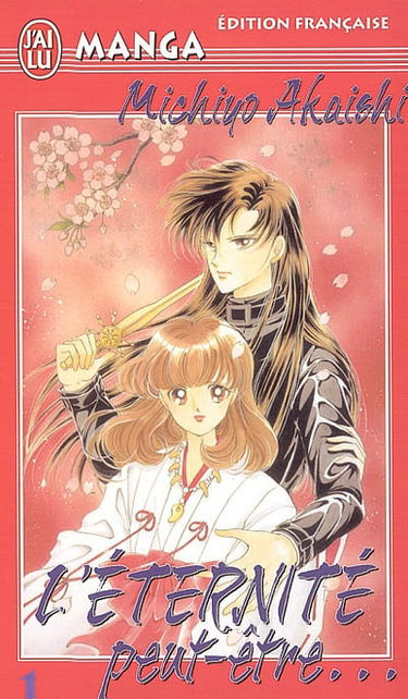 L'éternité, peut-être.... Vol. 1