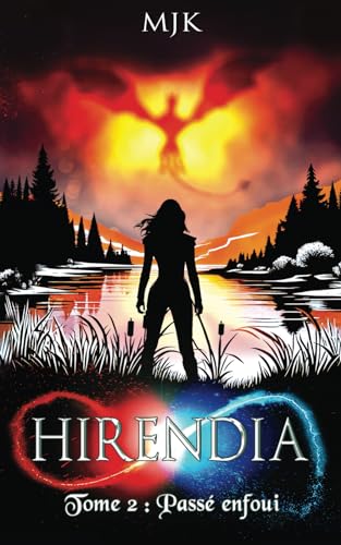 Hirendia: Passé enfoui (Tome 2)