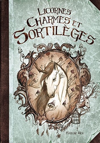 Couverture de Livre - Licornes, charmes et sortilèges