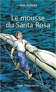 Le mousse du Santa Rosa