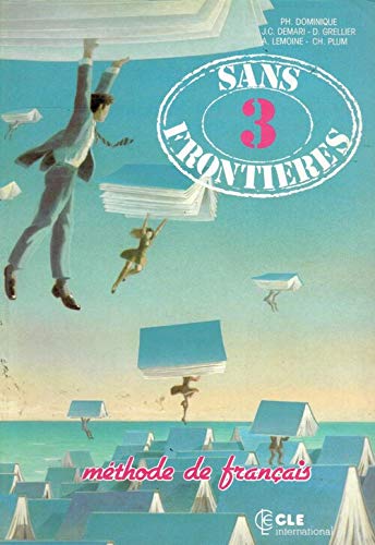 Sans frontière. Livre de l'élève, niveau 3