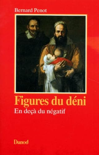 Figures du déni : en de à du négatif