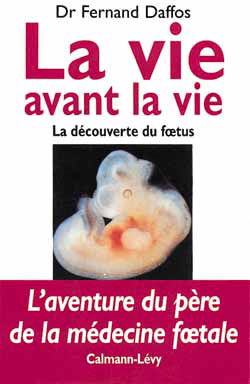 La vie avant la vie : à la découverte du foetus