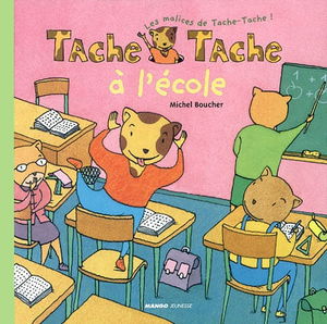Tache-Tache à l'école