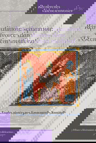 Répudiation, séparation, divorce dans l'Occident médiéval