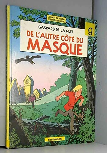 Gaspard de la nuit. Vol. 1. De l'autre côté du masque