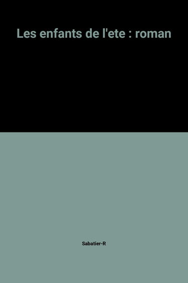LES ENFANTS DE L'ETE