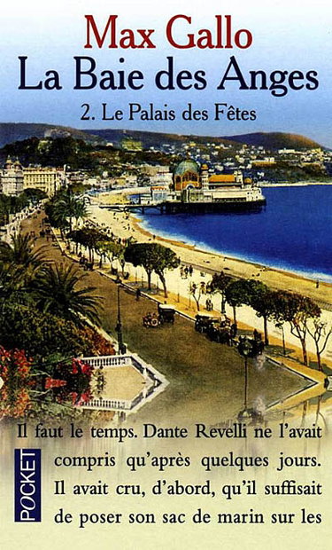 La baie des Anges. Vol. 2. Le palais des fêtes
