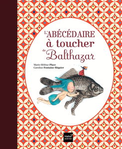 L'abécédaire à toucher de Balthazar