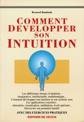 Comment développer son intuition