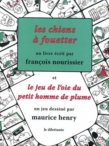 Les chiens à fouetter : sur quelques maux de la société littéraire et sur les jeunes gens qui s'apprêtent à en souffrir