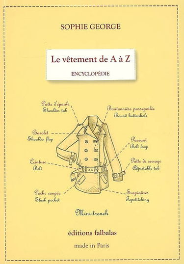 Le vêtement de A à Z : encyclopédie thématique de la mode et du textile