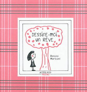 Dessine-moi un rêve