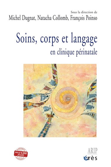 Couverture de Soins, corps et langage en clinique périnatale