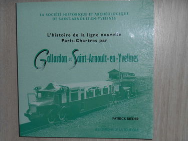 L'histoire de la ligne nouvelle Paris-Chartres par Gallardon et Saint-Arnoult-en-Yvelines