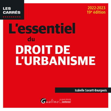 L'essentiel du droit de l'urbanisme : 2022-2023