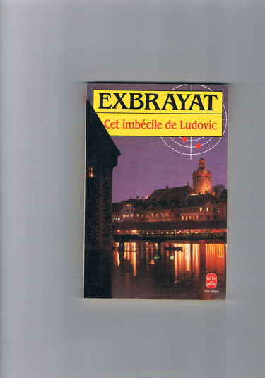 Cet imbécile de Ludovic