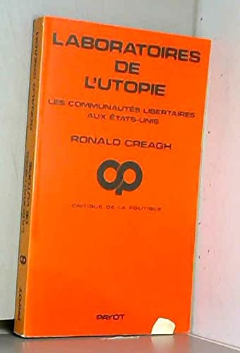Laboratoires de l'utopie : les communautés libertaires aux Etats-Unis