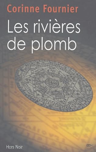 Les rivières de plomb