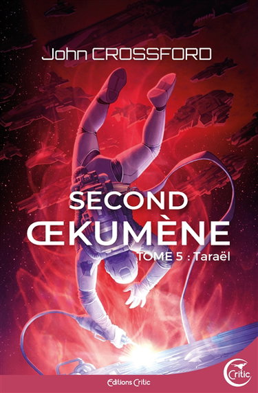 Couverture de Second Oekumène : chroniques de l'interrègne. Vol. 5. Taraël