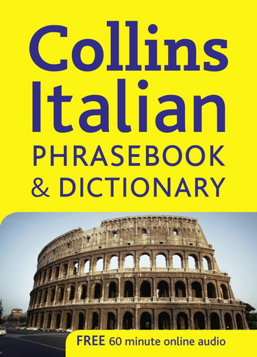 Couverture de Collins Italian Phrasebook and Dictionary