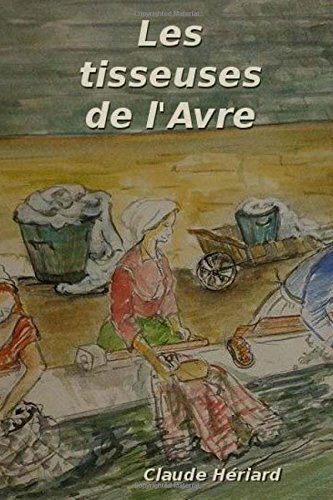Les tisseuses de l'Avre