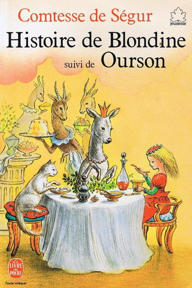Histoire de Blondine Suivi de Ourson (Le Livre de poche)
