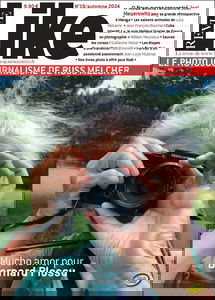 Revue Like N°18 : Le photojournalisme de Russ Melcher - Automne 2024