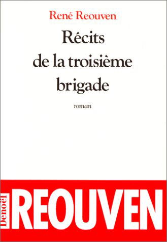 Récits de la troisième brigade