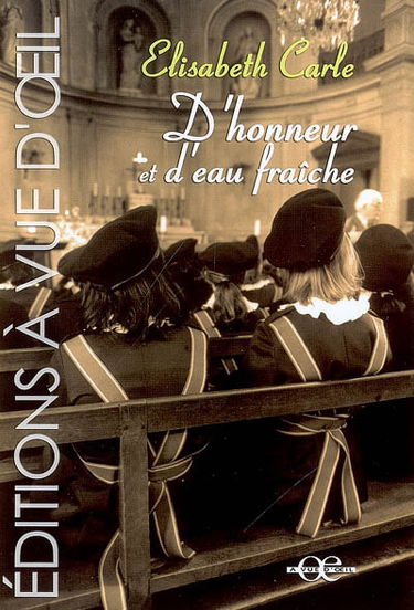 D'honneur et d'eau fraîche