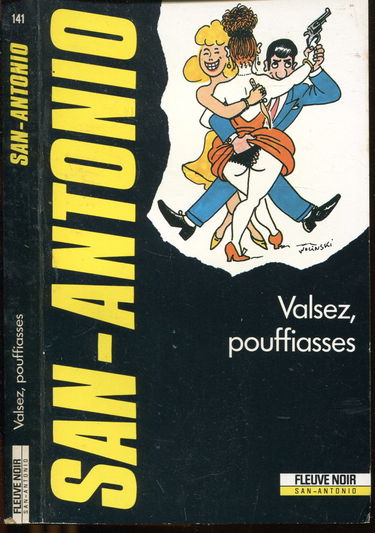 Valsez, pouffiasses : roman typiquement policier mais absolument irrempla able