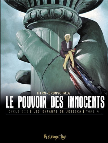 Couverture de Le pouvoir des innocents, cycle III. Les enfants de Jessica. Vol. 4. Guerre civile