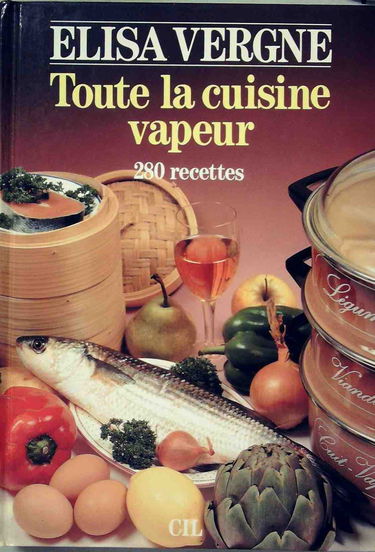 TOUTE LA CUISINE VAPEUR