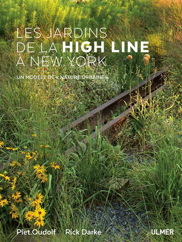 Couverture de Les jardins de la High Line à New York : un modèle de nature urbaine