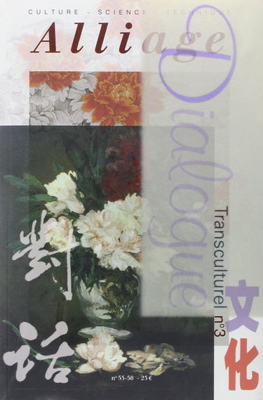 Alliage, n° 55. Dialogue transculturel : 3e partie