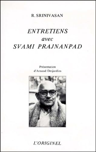Entretiens avec Svami Prajnanpad