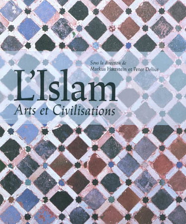 Couverture de L'islam : arts et civilisations