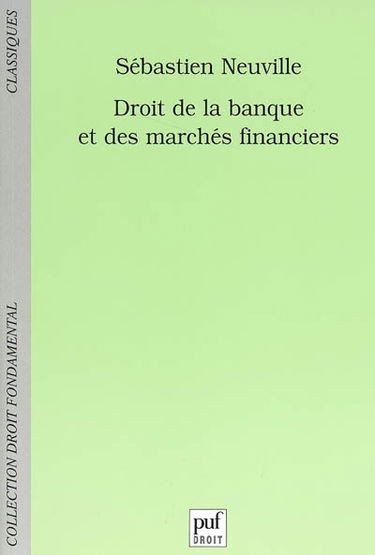 Droit de la banque et des marchés financiers