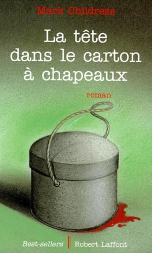 La tête dans le carton à chapeaux